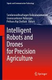 Intelligent Robots and Drones for Precision Agriculture (eBook, PDF)