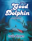 The Good Dolphin (eBook, ePUB)