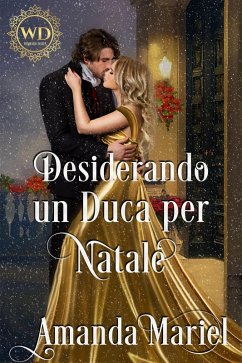Cover Desiderando un Duca per Natale (eBook, ePUB)
