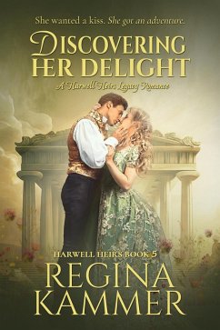Cover Discovering Her Delight: A Harwell Heirs Legacy Romance (eBook, ePUB)