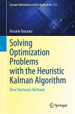 Solving Optimization Problems with the Heuristic Kalman Algorithm (eBook, PDF)