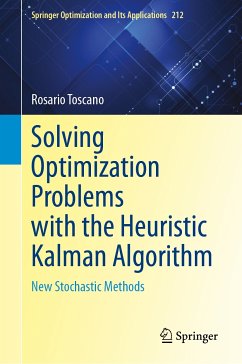 Solving Optimization Problems with the Heuristic Kalman Algorithm (eBook, PDF) - Toscano, Rosario