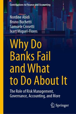 Why Do Banks Fail and What to Do About It (eBook, PDF) - Abidi, Nordine; Buchetti, Bruno; Crosetti, Samuele; Miquel-Flores, Ixart