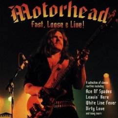 Fast, Loose E Live! - Motörhead