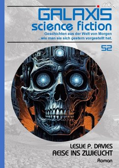 Cover GALAXIS SCIENCE FICTION, Band 52: REISE INS ZWIELICHT (eBook, ePUB)