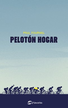 Pelotón hogar (eBook, ePUB) - Fournel, Paul