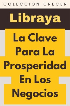 Cover La Clave Para La Prosperidad En Los Negocios (Colección Negocios, #12) (eBook, ePUB)