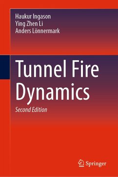 Tunnel Fire Dynamics (eBook, PDF) - Ingason, Haukur; Li, Ying Zhen; Lönnermark, Anders