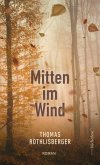 Mitten im Wind (eBook, ePUB)