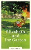 Elizabeth und ihr Garten (eBook, ePUB)
