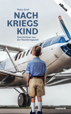 Nachkriegskind (eBook, ePUB) - Graf, Peter