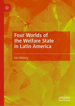 Four Worlds of the Welfare State in Latin America (eBook, PDF) - Bizberg, Ilán