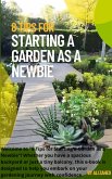 8 Tips for Starting a Garden as a Newbie (eBook, ePUB) 8 Tips for Starting a Garden as a Newbie (eBook, ePUB)
