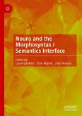 Nouns and the Morphosyntax / Semantics Interface (eBook, PDF)