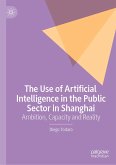 The Use of Artificial Intelligence in the Public Sector in Shanghai (eBook, PDF)