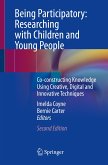Being Participatory: Researching with Children and Young People (eBook, PDF)