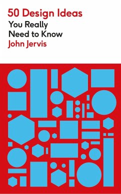 50 Design Ideas You Really Need to Know (eBook, ePUB) - Jervis, John