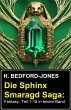Die Sphinx Smaragd Saga: Fantasy: Teil... - Bild 1