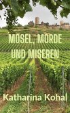 Mosel, Morde und Miseren (eBook, ePUB)