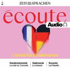 Französisch lernen Audio – Die französisch-deutsche Freundschaft (MP3-Download) - Dumas-Grillet, Jean-Paul