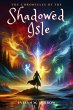 The Chronicles of the Shadowed Isle... - Bild 1