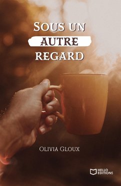 Sous un autre regard (eBook, ePUB) - Gloux, Olivia