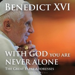 With God You Are Never Alone (MP3-Download) - Benedict XVI, Pope