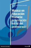Música en Educación Primaria: la formación inicial del profesorado (eBook, ePUB)