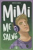 Mimi me salvó (eBook, ePUB)