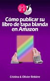 Cómo publicar su libro de tapa blanda en Amazon (eBook, ePUB)