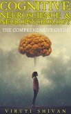 Cognitive Neuroscience & Neuropsychology - The Comprehensive Guide (Psychology Comprehensive Guides) (eBook, ePUB)