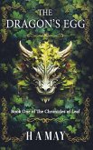 The Dragon's Egg (The Chronicles of Leaf) (eBook, ePUB)