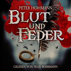 Blut und Feder (MP3-Download) - Hohmann, Peter