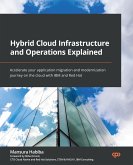 Hybrid Cloud Infrastructure and Operations Explained (eBook, ePUB)