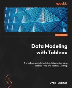 Data Modeling with Tableau (eBook, ePUB) - Munroe, Kirk