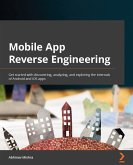 Mobile App Reverse Engineering (eBook, ePUB)
