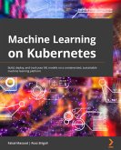 Machine Learning on Kubernetes (eBook, ePUB)