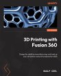 3D Printing with Fusion 360 (eBook,... - Bild 1