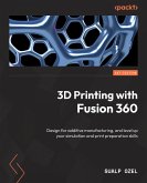 3D Printing with Fusion 360 (eBook, ePUB)