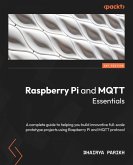 Raspberry Pi and MQTT Essentials (eBook, ePUB)