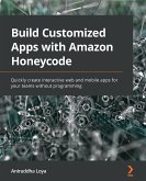 Build Customized Apps with Amazon Honeycode (eBook, ePUB)
