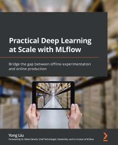 Practical Deep Learning at Scale with MLflow (eBook, ePUB) - Liu, Yong