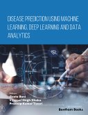 Disease Prediction using Machine Learning, Deep Learning and Data Analytics (eBook, ePUB)