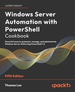 Windows Server Automation with PowerShell Cookbook (eBook, ePUB) - Lee, Thomas