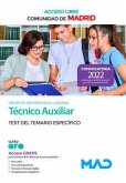 Técnico auxiliar grupo IV de la Comunidad de Madrid (acceso libre) : test del temario específico