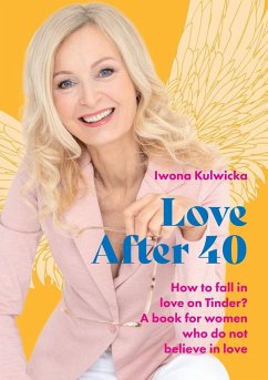 Love After 40 - Kulwicka, Iwona; Mind Publishing, Limitless