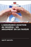 L'ASSURANCE AVIATION AU NIGERIA : UN ARGUMENT EN SA FAVEUR