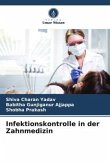 Infektionskontrolle in der Zahnmedizin
