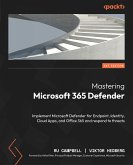 Mastering Microsoft 365 Defender (eBook, ePUB)