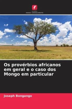Os provérbios africanos em geral e o caso dos Mongo em particular - Bongango, Joseph